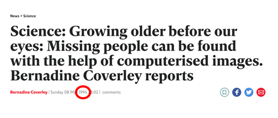 headline that reads: science: growing older before our eyes: missing people can be found with the help of computerised images. bernadine coverley reports